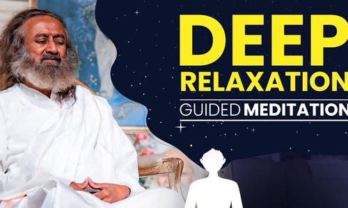 Guided Meditation for Deep Relaxation