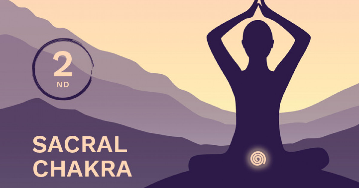 The Sacral Chakra: Your Personal Guide to Balance the Second Chakra