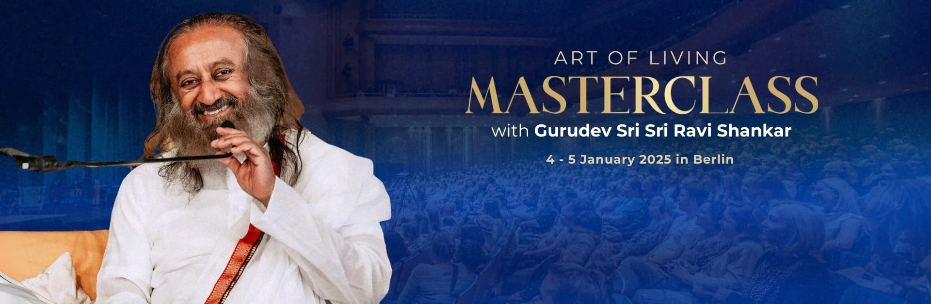 Masterclass with Gurudev Berlin 2025