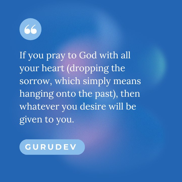 Gurudev quote sorrow